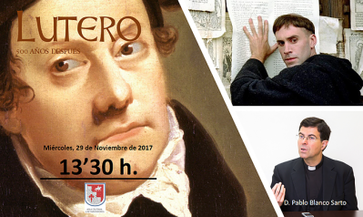 Interesante presentación del libro "Lutero 500 años después" de Pablo Blanco
